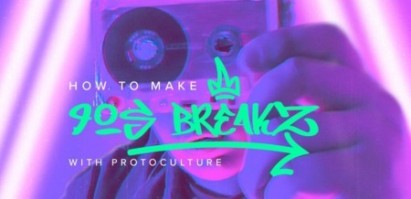 Sonic Academy How To Make 90s Breaks with Protoculture TUTORiAL